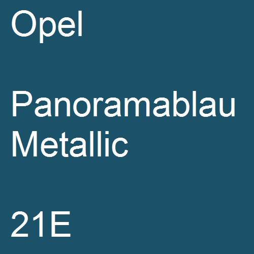 Opel, Panoramablau Metallic, 21E.